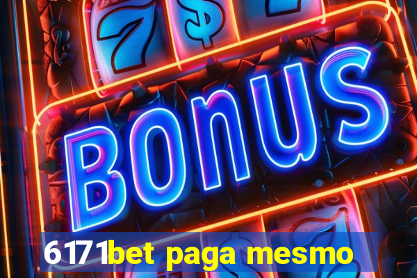 6171bet paga mesmo